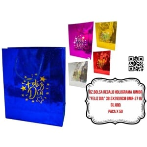 DZ.BOLSA REGALO HOLOGRAMA JUMBO "FELIZ DIA" 38.5X29X9CM BMR-2716